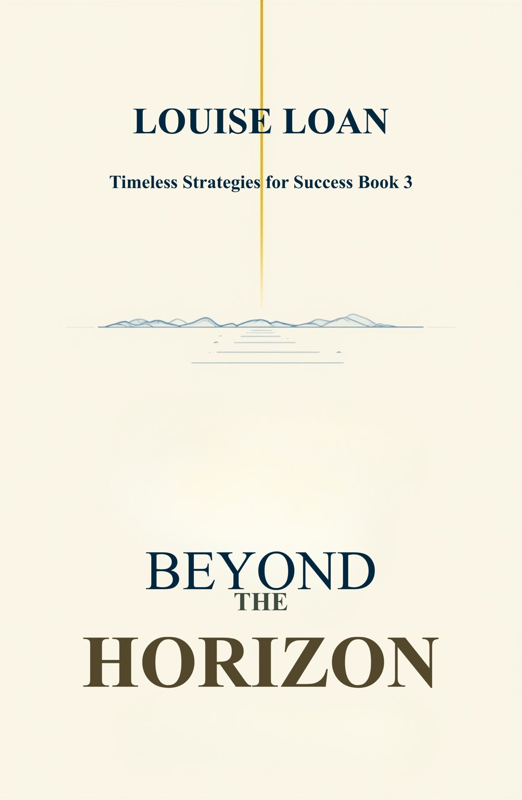 Beyond the Horizon: Think Big, Live Bold 1 Beyond The Horizon600