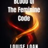 Blood & Qi The Feminine Code600