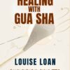 Healing With Gua Sha600