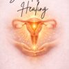 Sacred Womb Healing600